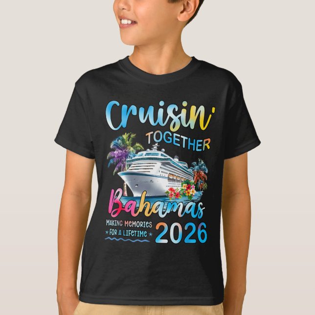 Cruisin' Together Bahamas 2026 Family Group Cruise T Shirt (Framsida)