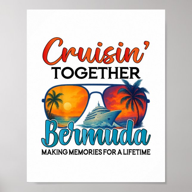 Cruisin Together Bermuda 2025 Vänner Bermuda Kryss Poster (Framsidan)