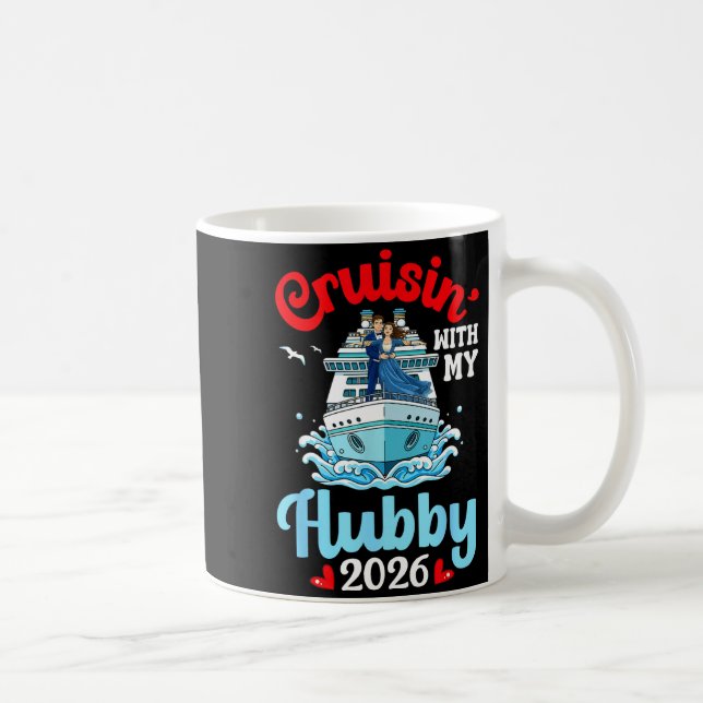 Cruisin With My Hubby 2026 Romantic Couple Cruise  Kaffemugg (Höger)