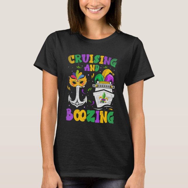 Cruising and Boozing Mardi Gras Cruise Matching Fa T Shirt (Framsida)