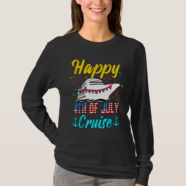 Cruising Happy 4th Of July Cruise T Shirt (Framsida)