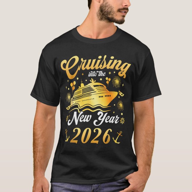 Cruising Into 2026 New Years Eve Cruise Vacation M T Shirt (Framsida)