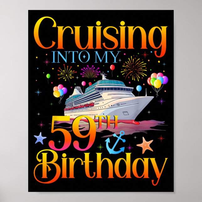 Cruising Into My 59th Birthday Cruise 59 Year Old  Poster (Framsidan)