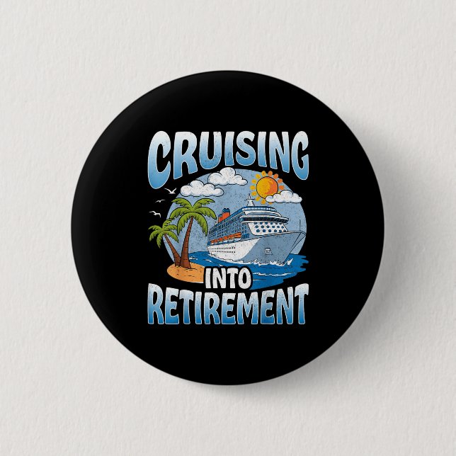 Cruising Into Retirement Cruise Vacation Party Cru Knapp (Framsida)