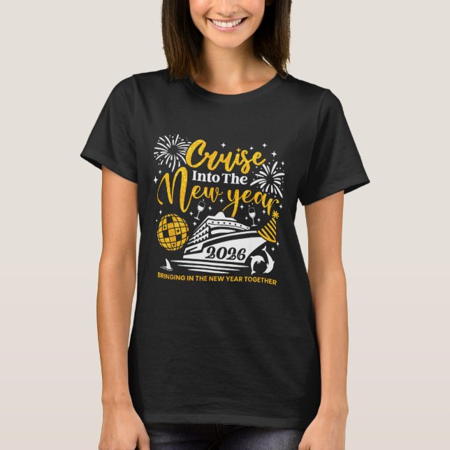 Cruising Into The New Year 2026 Happy New Year 202 T Shirt (Framsida)