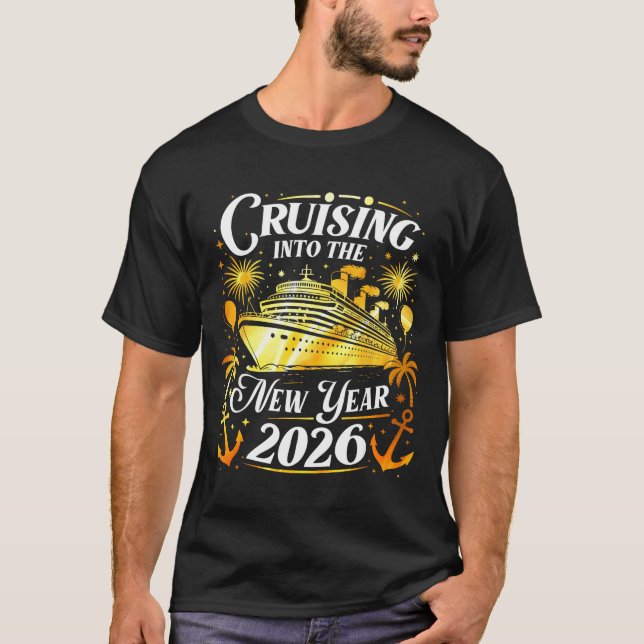 Cruising Into The New Year 2026 Happy New Year Fam T Shirt (Framsida)