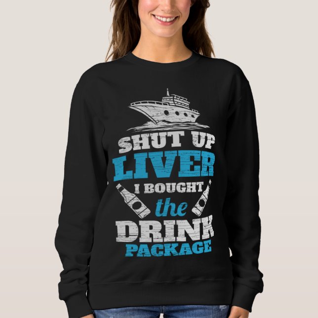 Cruising Shut Up Liver Cruise Vacation T Shirt (Framsida)