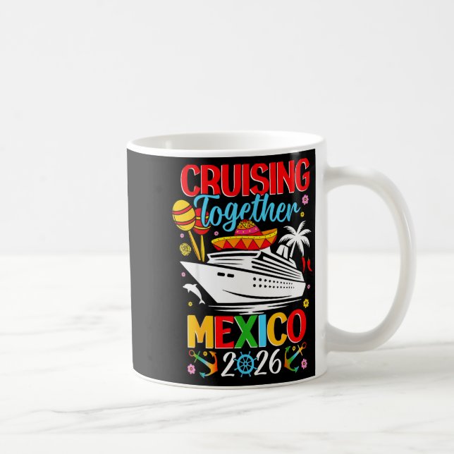 Cruising Together Cruise Trip Mexico 2026 For Fami Kaffemugg (Höger)