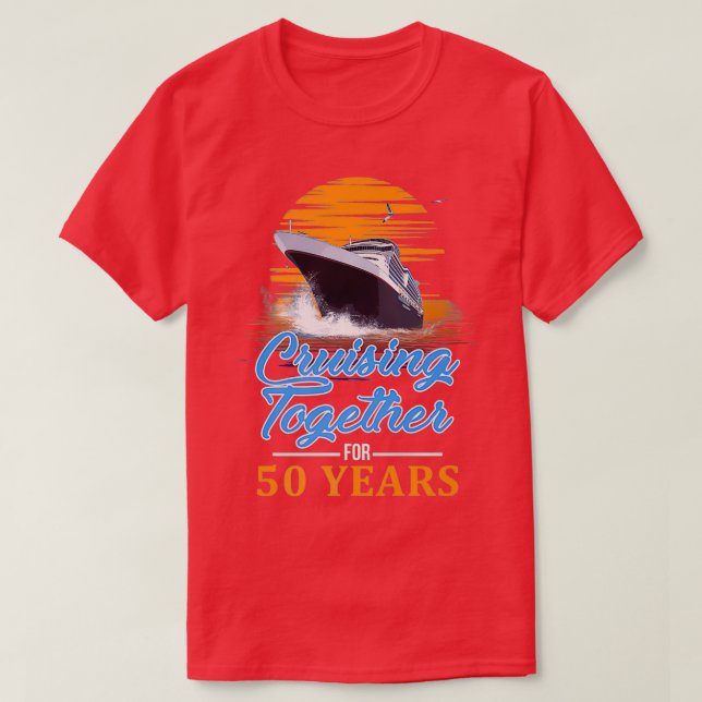 Cruising Together for 50 Years Friends Family Coup T Shirt (Design framsida)