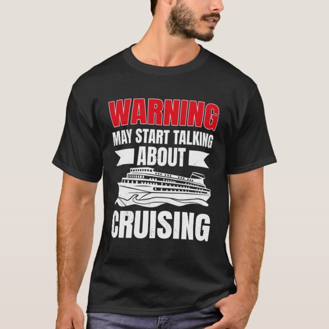 Cruising Vacation Warning Tourist Cruise Ship Pass T Shirt (Framsida)