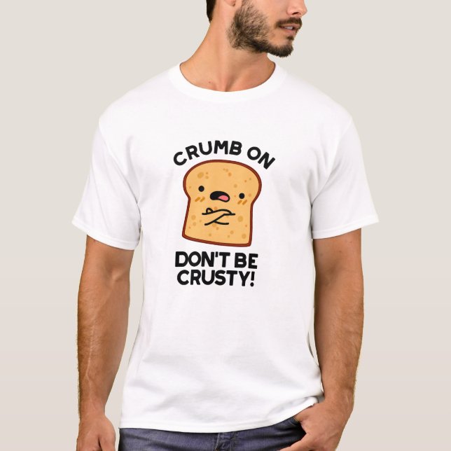 Crumb på, var inte kräftlig.. t shirt (Framsida)