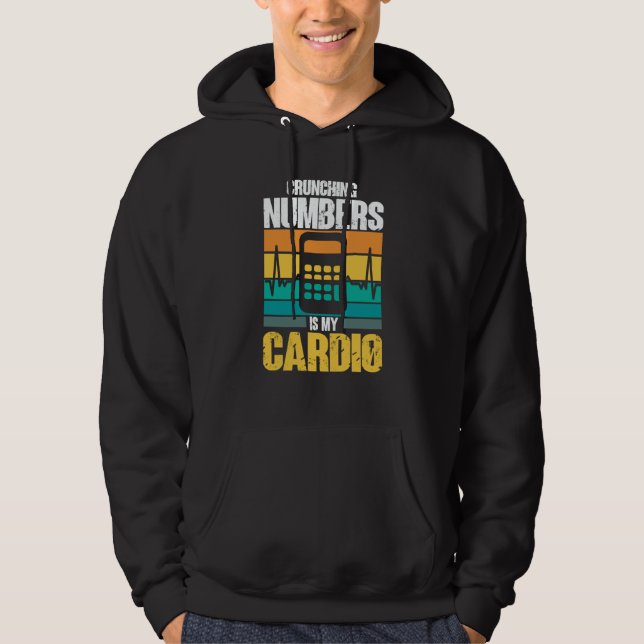 Crunching Numbers is My Cardio Auditor Accounting  Hoodie (Framsida)