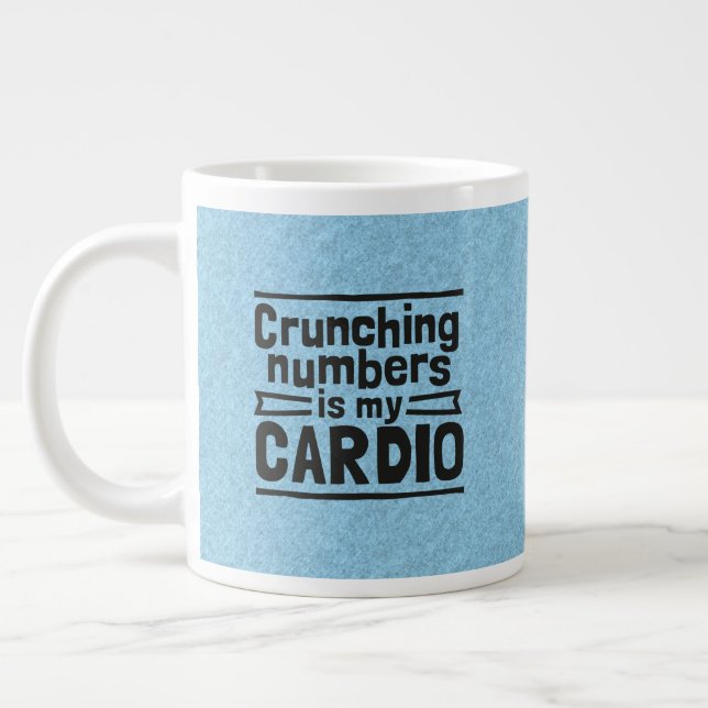 Crunching Numbers Is My Cardio Jumbo Mugg (Vänster)