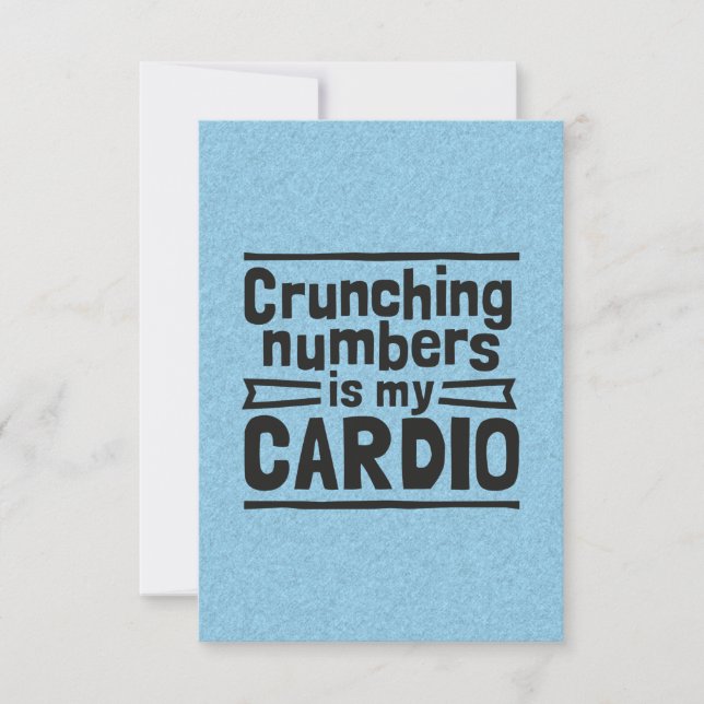 Crunching Numbers Is My Cardio Tack Kort (Framsida)