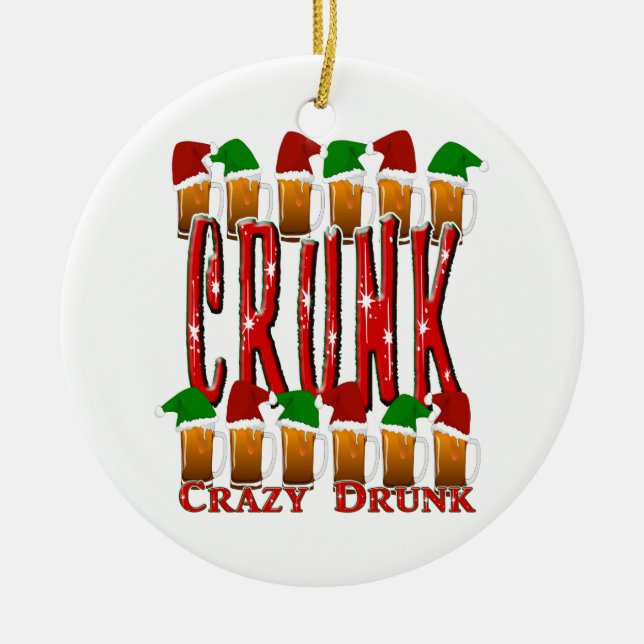 CRUNK - Crazy Drunk Julgransprydnad Keramik (Framsidan)