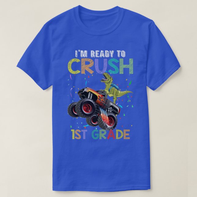 Crush 1st Grade Monster Truck Dinosaur Back To Sch T Shirt (Design framsida)