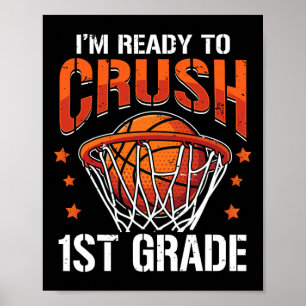 Crush 1st Klass Basketball Back to school Boys Kid Poster