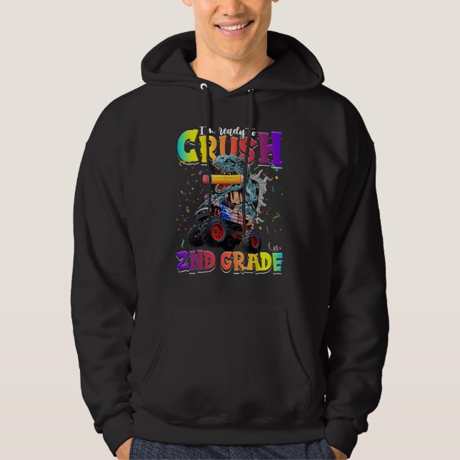 Crush 2nd Grade Dinosaur Monster Truck Back to Sch Hoodie (Framsida)