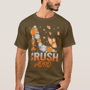 Crush ADHD Awareness Högklackars Support ADHD Warr T Shirt