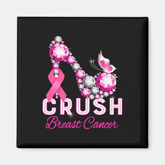 Crush Breast Cancer Warrior Support Breast Cancer Magnet (Framsidan)