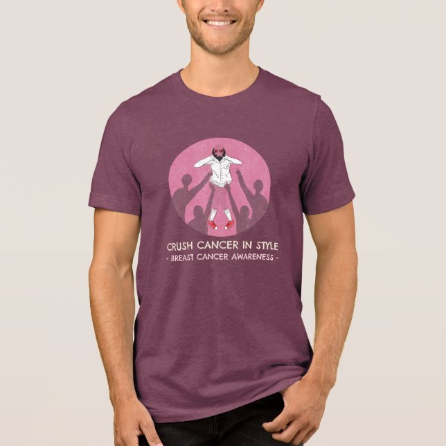 Crush Cancer In Style T Shirt (Framsida)