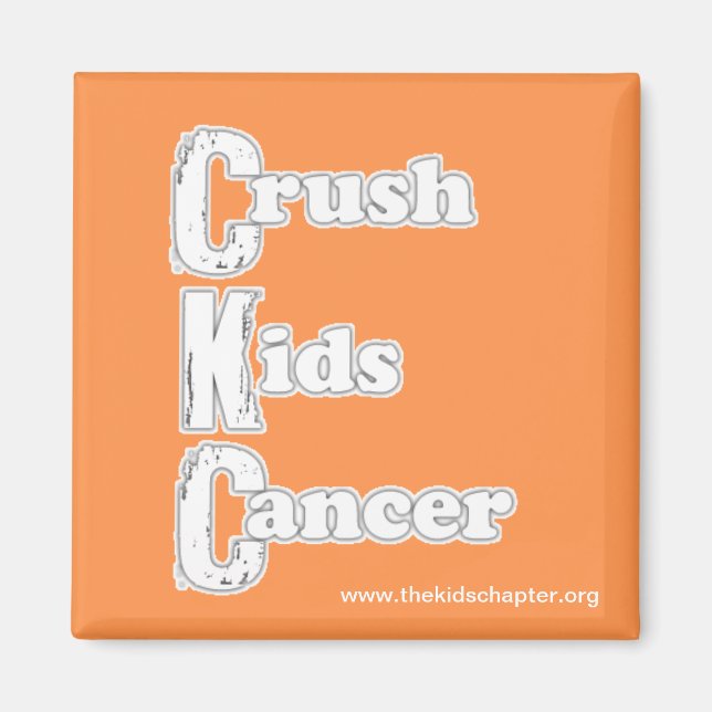 "Crush Kids Cancer" Orange Magnet (Framsidan)
