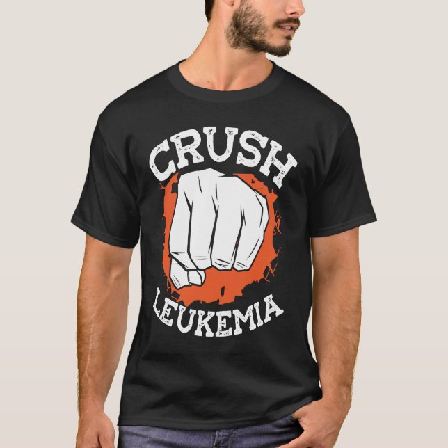 Crush Leukemia Chemotherapy Leukemia Awareness T Shirt (Framsida)