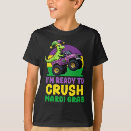 Crush Mardi Gras Monster Lastbil Dinosaur t rex To Shirt