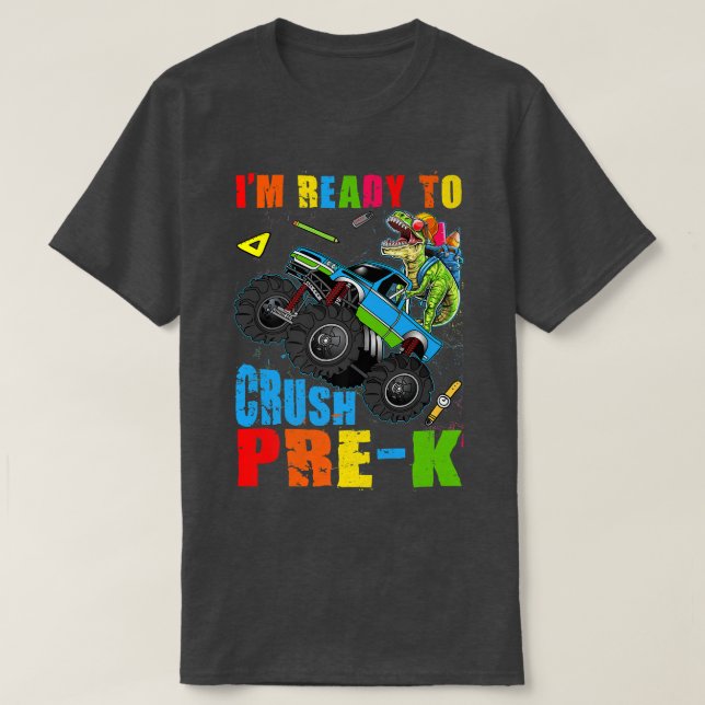 Crush Pre-k Dinosaur Monster Lastbil Back to schoo T Shirt (Design framsida)