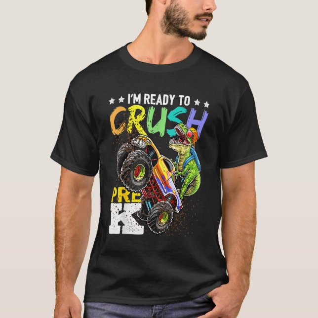 Crush Pre K Dinosaur Monster Lastbil Back to schoo T Shirt (Framsida)
