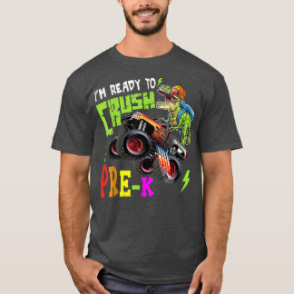 Crush Pre-k Dinosaur Monster Truck Back to School  T Shirt