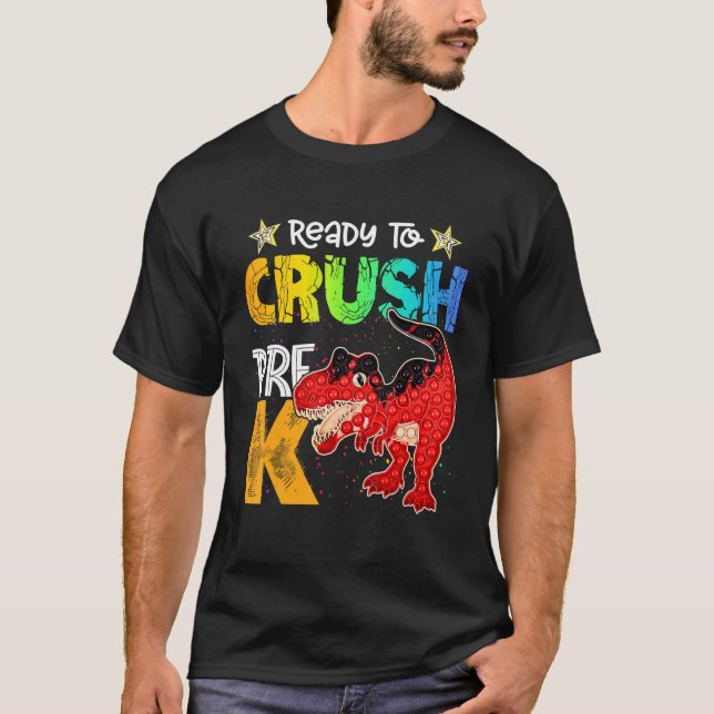 Crush Pre K Dinosaur Rex pop IT-mataren tillbaka t Shirt (Framsida)