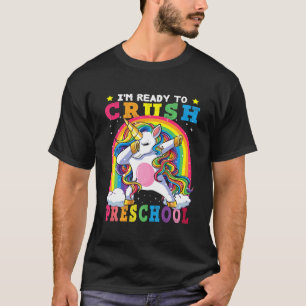 Crush Preschool Dabbing Unicorn Back to school Gir T Shirt