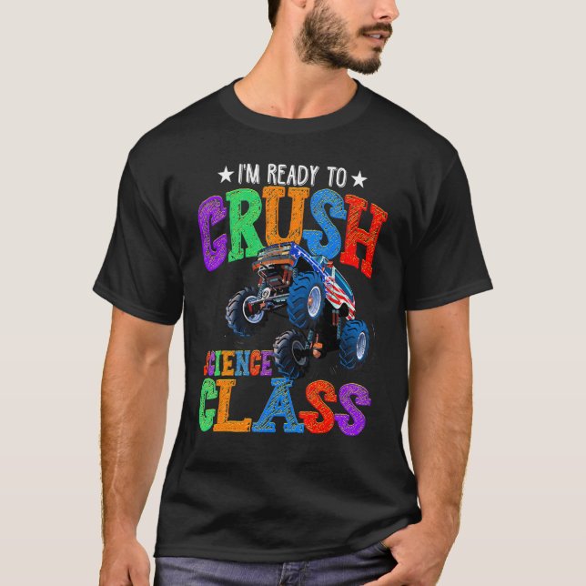 Crush Science Class Monster Lastbil Back to school T Shirt (Framsida)