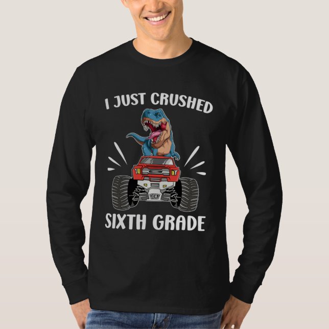 Crushed Sixth Grade Happy Last Day Of 6th Grade Gr T Shirt (Framsida)