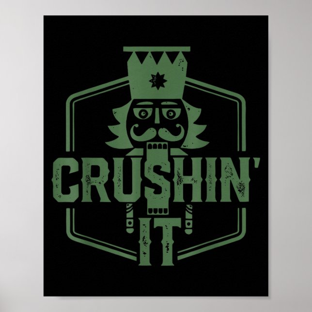 Crushin' It Nutcracker Christmas Xmas  Poster (Framsidan)