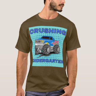 CRUSHING KINDERGARTEN Back to school Monster Lastb T Shirt