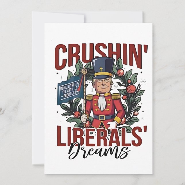 Crushing Liberals Dreams Trump Nutcracker Julafton Tack Kort (Framsida)