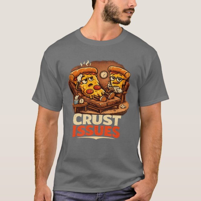 Crust Issues Funny Retro Pizza Therapy T-Shirt (Framsida)