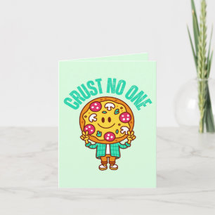 Crust No One - Lunt Trust-Thated Pizza Kort