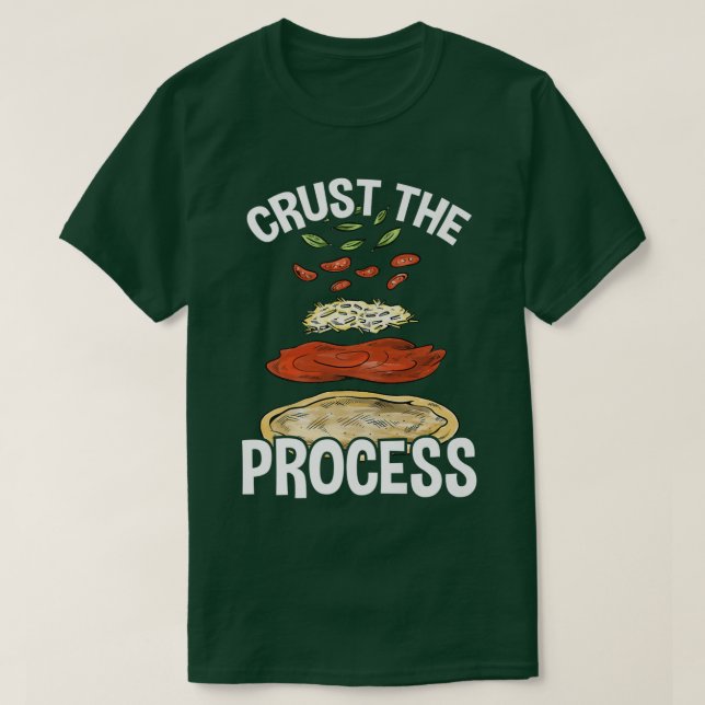 Crust the Processaa, Pizza Maker Pizzaiolo 325 T Shirt (Design framsida)