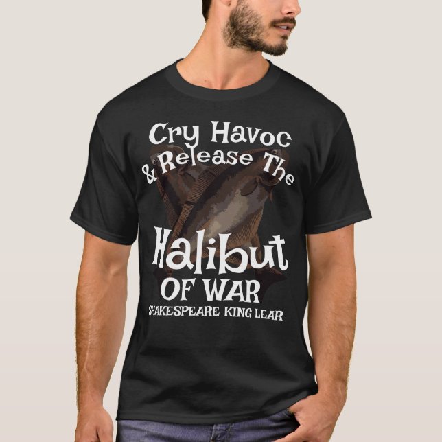 Cry Havoc Släpp Halibut av Krig T Shirt (Framsida)