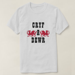 Cryf a dewr | Starkt och modigt T Shirt