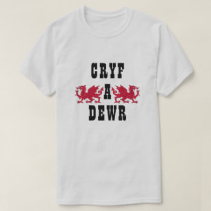 Cryf a dewr Starkt och modigt T Shirt
