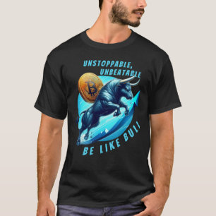 Crypto Bitcoin bull springa BTC Passive Inkomst To T Shirt