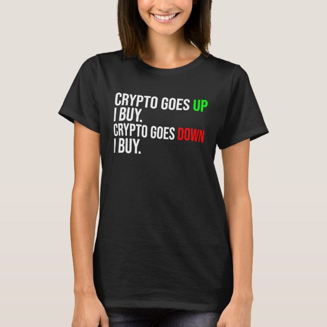 Crypto Goes Funny Bitcoin Cryptocurcy T Shirt (Framsida)