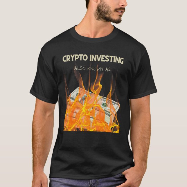 CRYPTO INVESTING KALLAS OCKSÅ BURNING PENEY T SHIRT (Framsida)