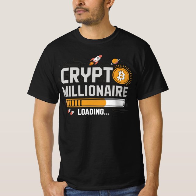 Crypto Loading – Werde Millionär T Shirt (Framsida)