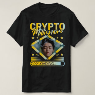 CRYPTO MILLIONAIRE LOADING ANPASSNINGSBAR PHOTO T SHIRT