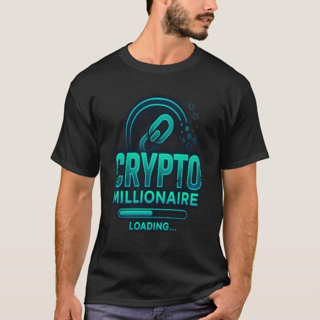Crypto Millionaire Loading | Blockchain Investor G T Shirt (Framsida)